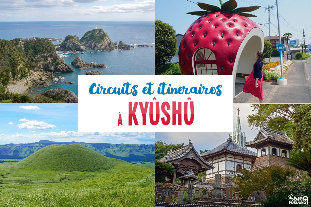 Circuits et itinéraires à Kyûshû