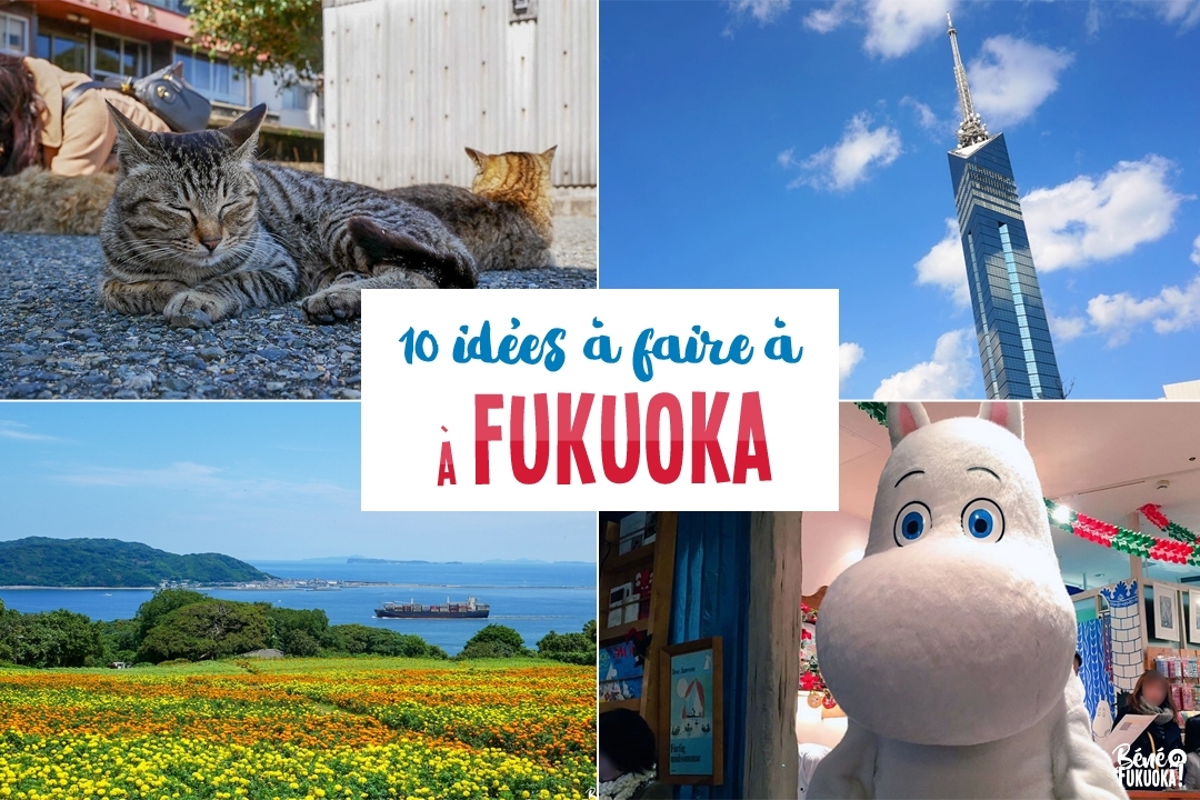 10 idées pour un séjour réussi à Fukuoka