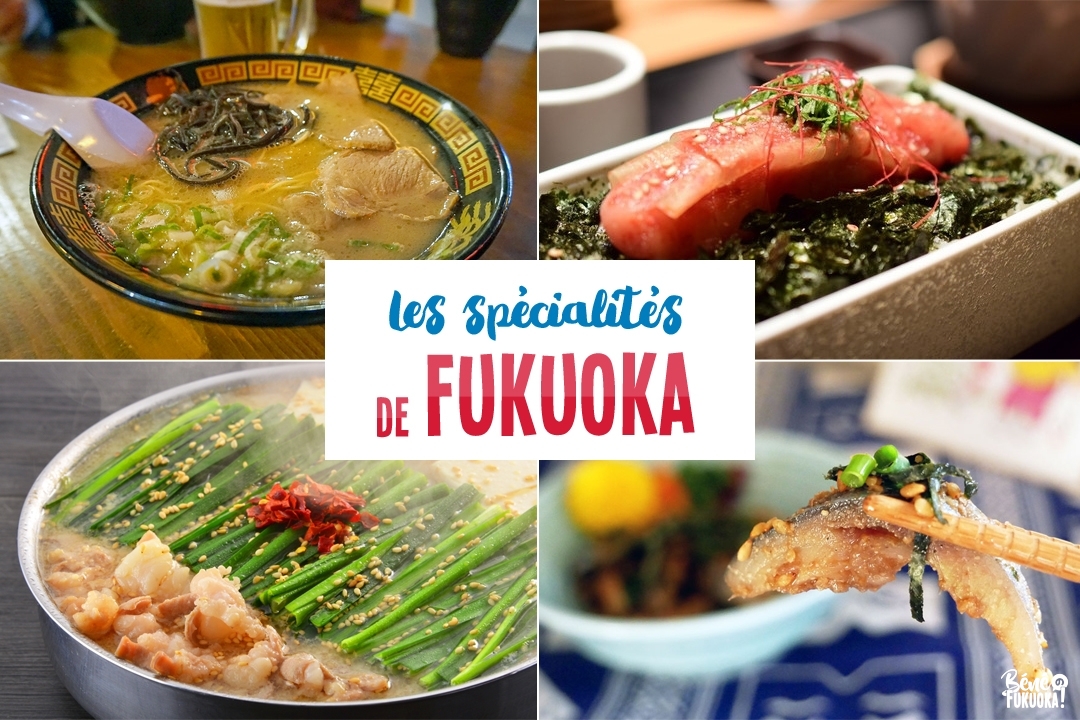 Les spécialités culianires de Fukuoka